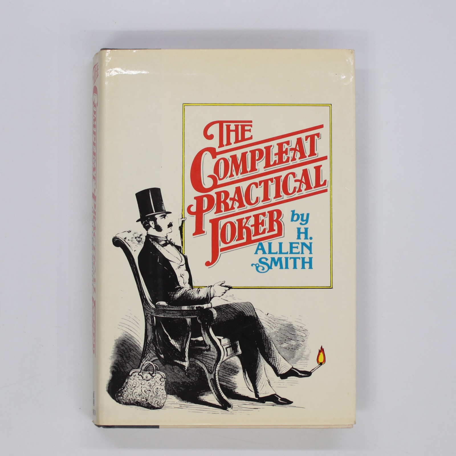The Compleat Practical Joker by H Allen Smith (1980 HCDJ)