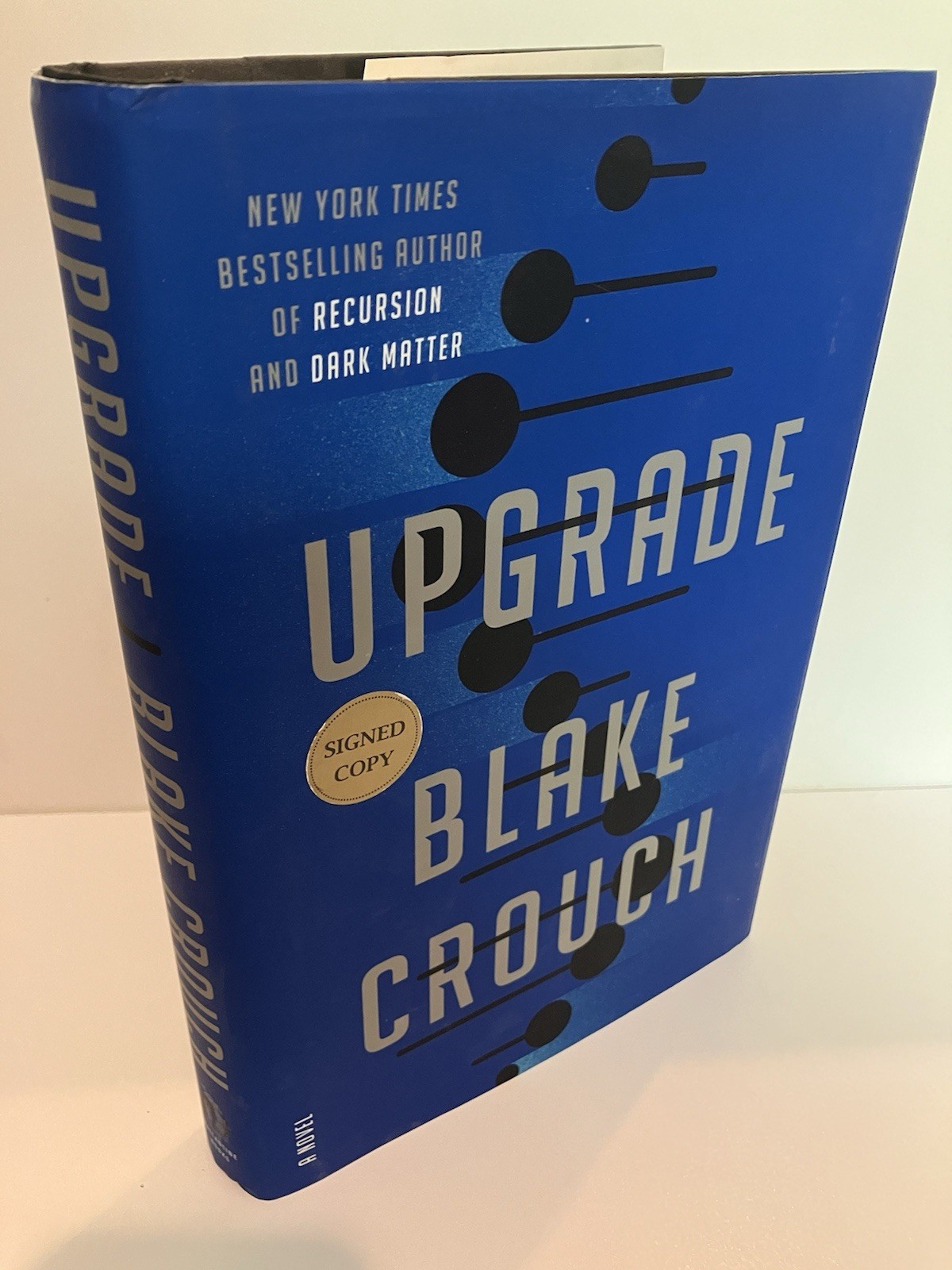 UPGRADE by Blake Crouch 1st Edition/1st Printing Signed 2022 Near Fine/Fine