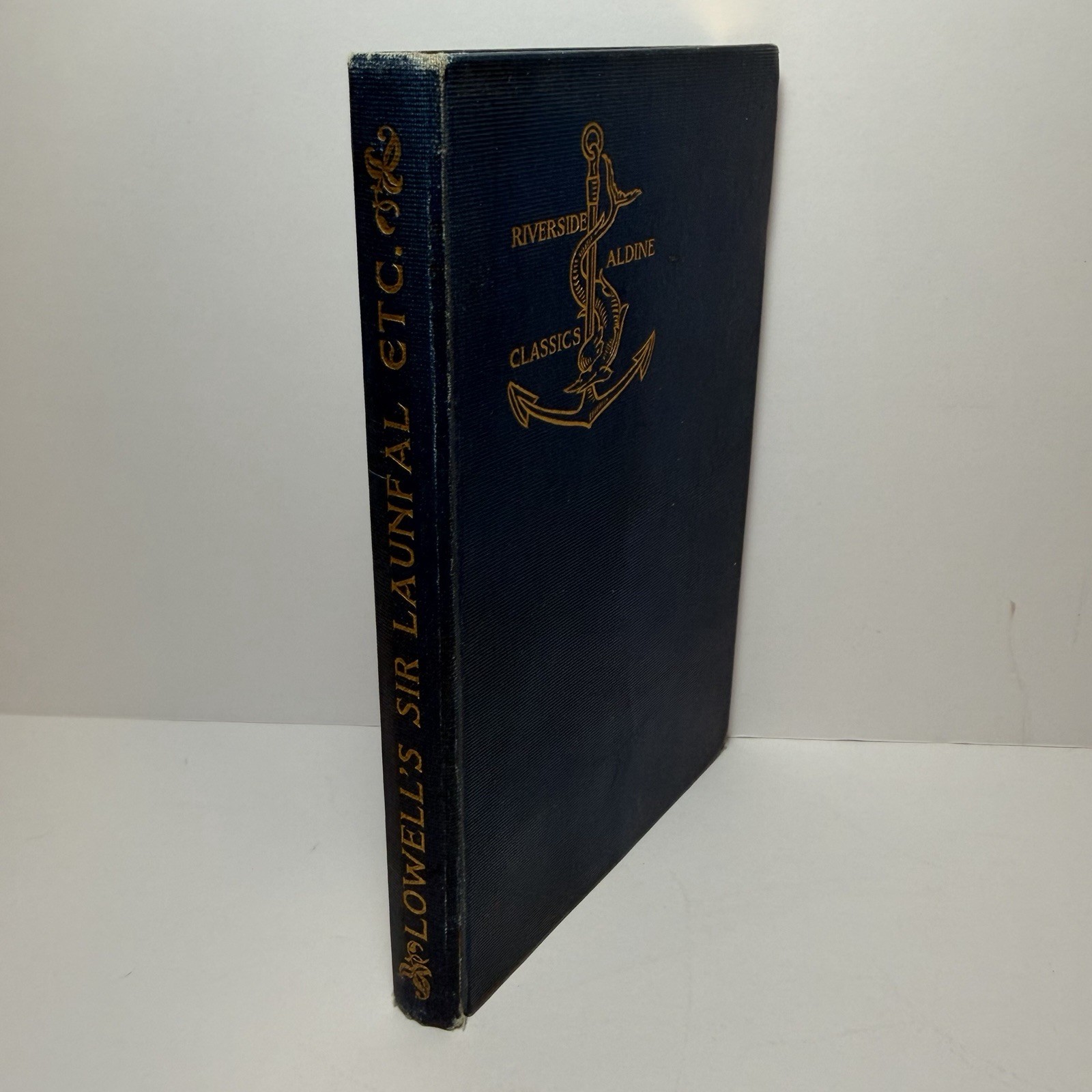 Riverside Aldine Classics Lowell’s Sir Launfal ETC. 1900 Antique Book Blue Good