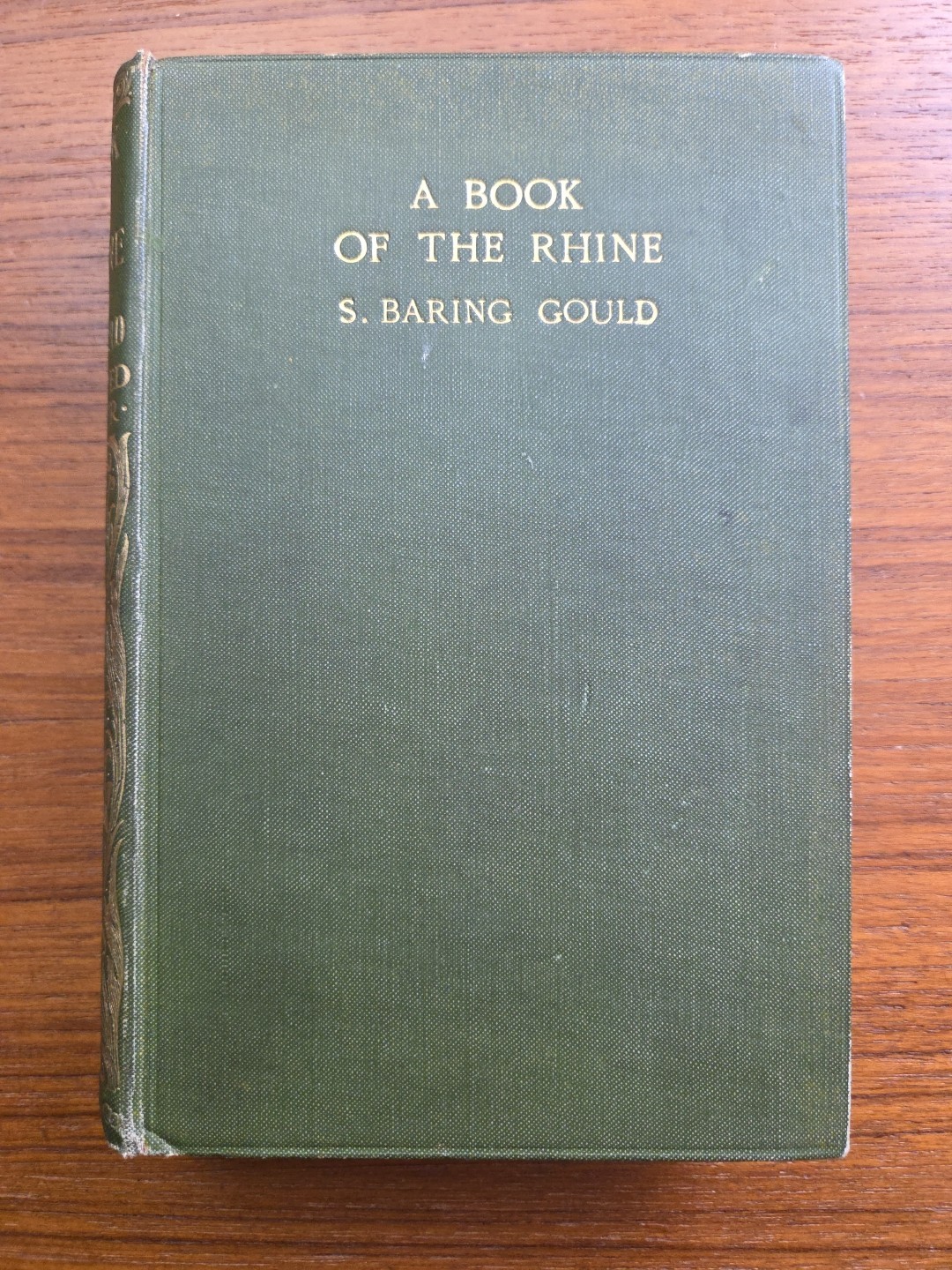 1906 A Book of the Rhine Cleve to Mainz S. Baring Gould Vintage Illustrated Book