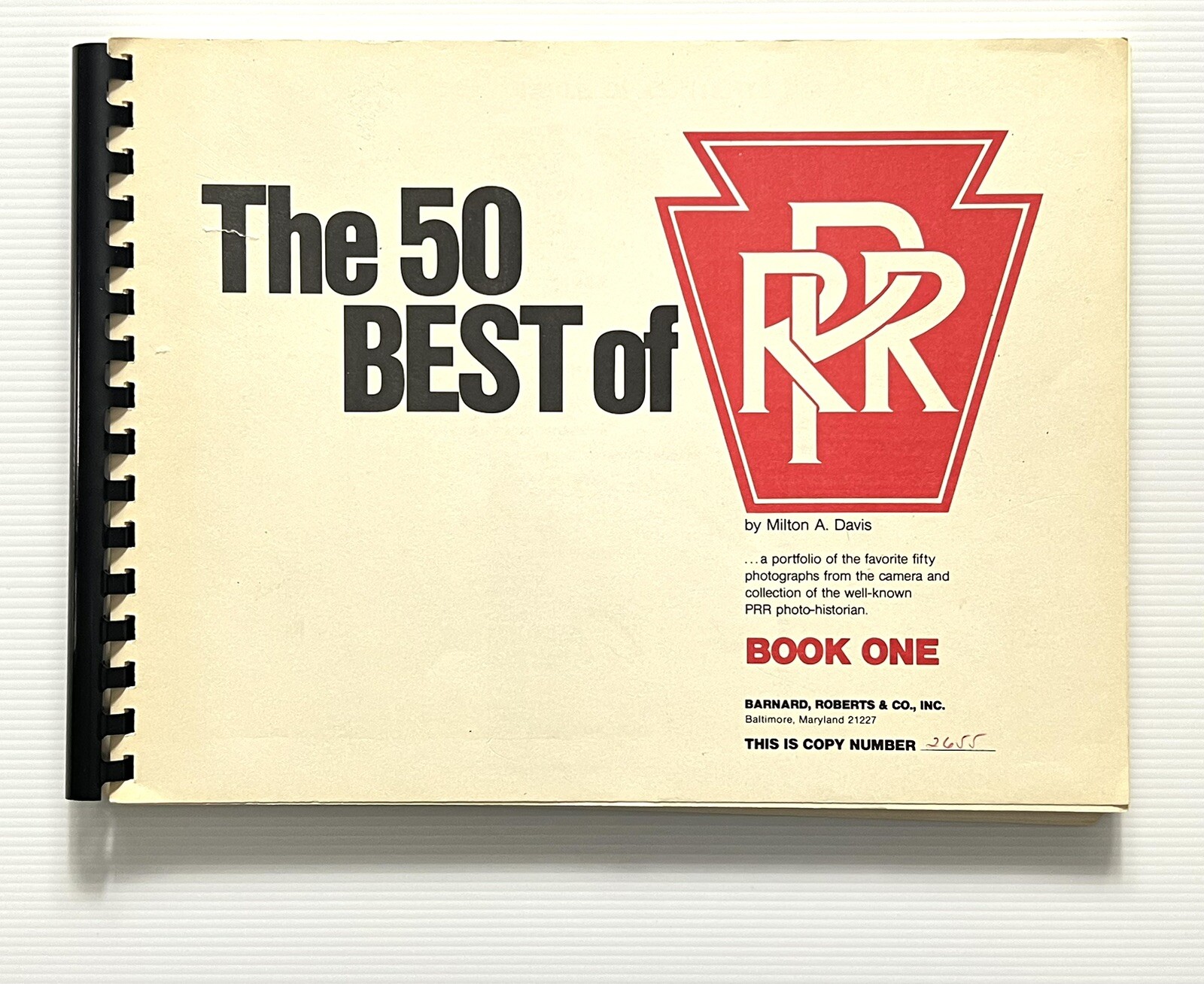 The 50 Best of RPR Book One Copy No. 2655 by Davis Railway Photos SB 1978