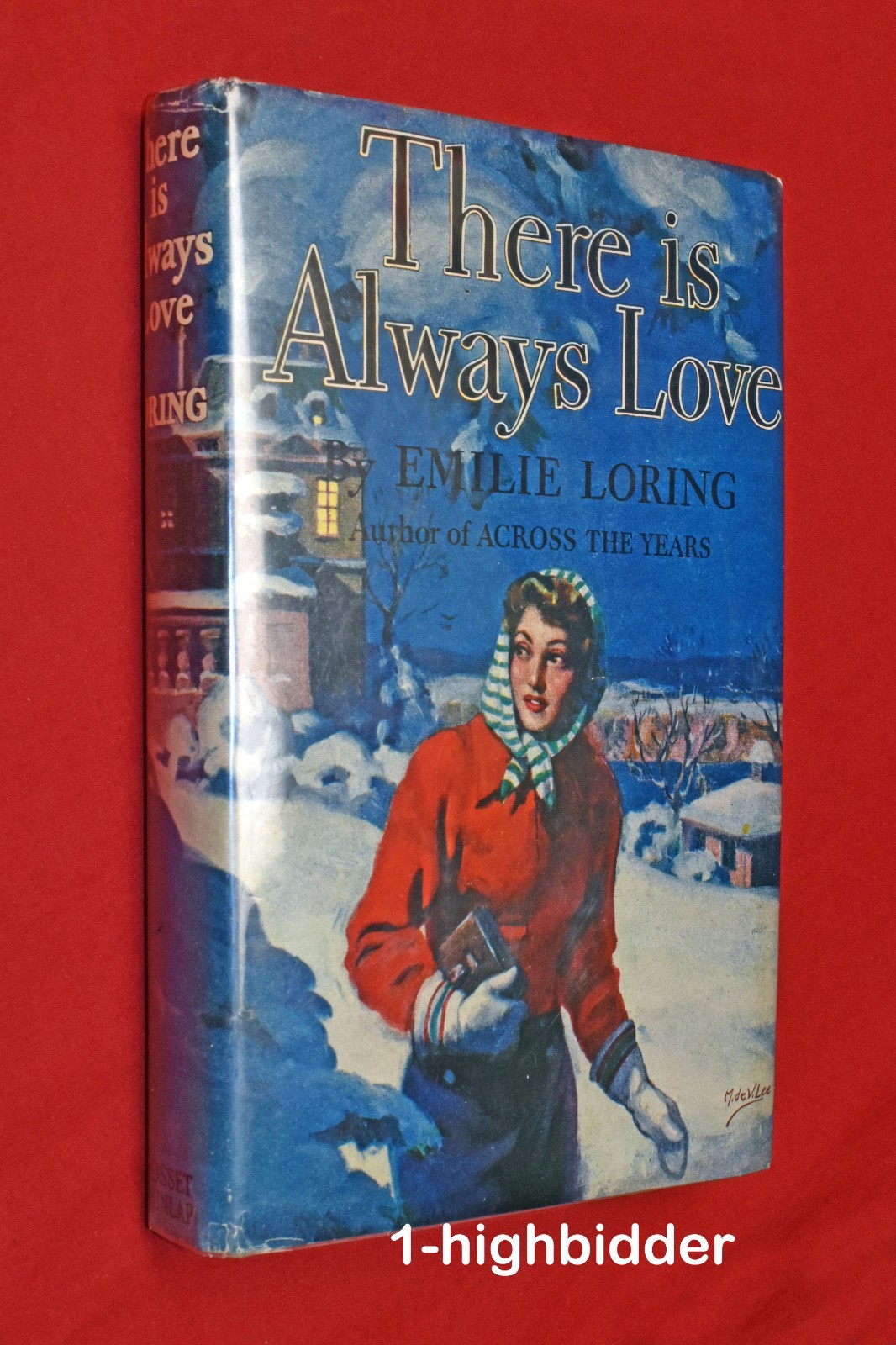 Vintage 1940 There is Always Love Emilie Loring G&D HC w Rare DJ Romance Classic