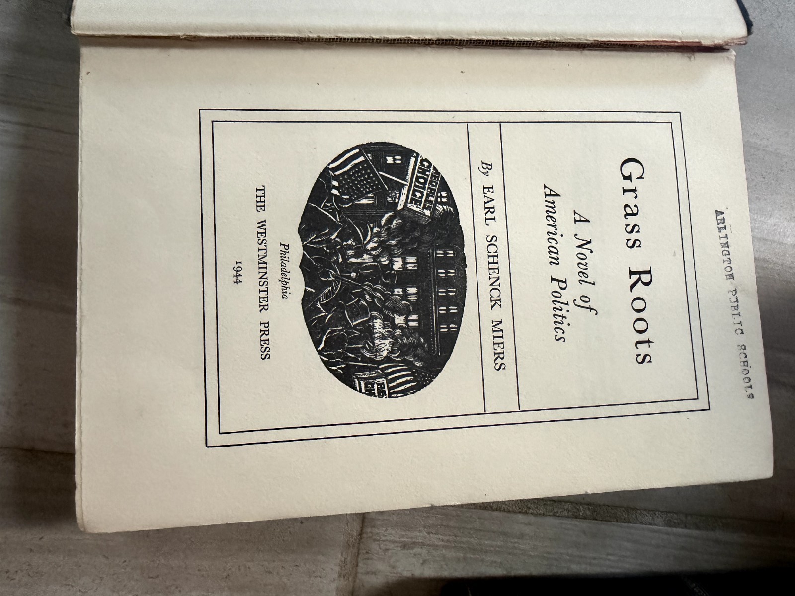 Grass Roots by Earl Schenck Miers 1944 1st Edition