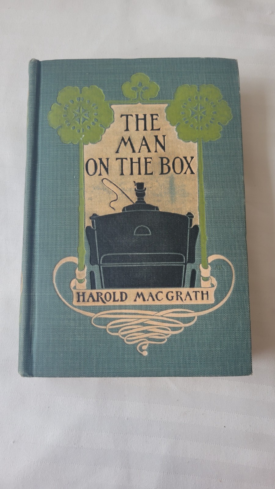 The Man on the Box by Harold MacGrath 1904 1st Ed. Hardcover Bobbs-Merrill Co.
