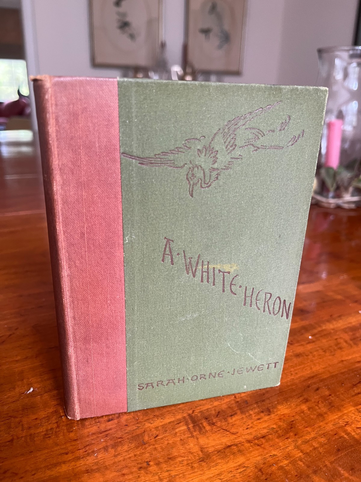 Sarah Orne Jewett A White Heron and Other Stories 1st Edition 1st Printing 1886