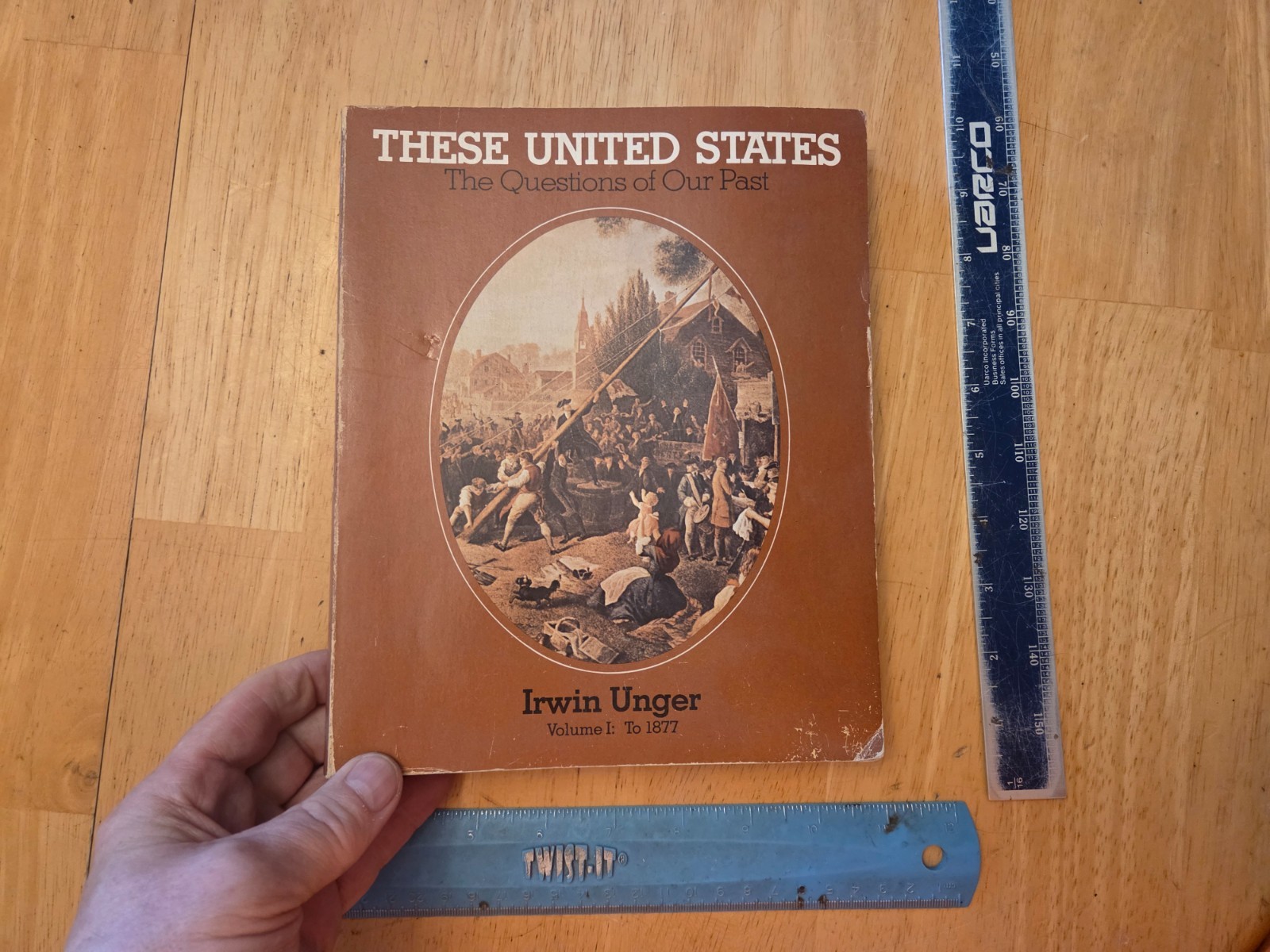 These United States – The Questions of Our Past – Vol 1 – To 1877 by Irwin Unger