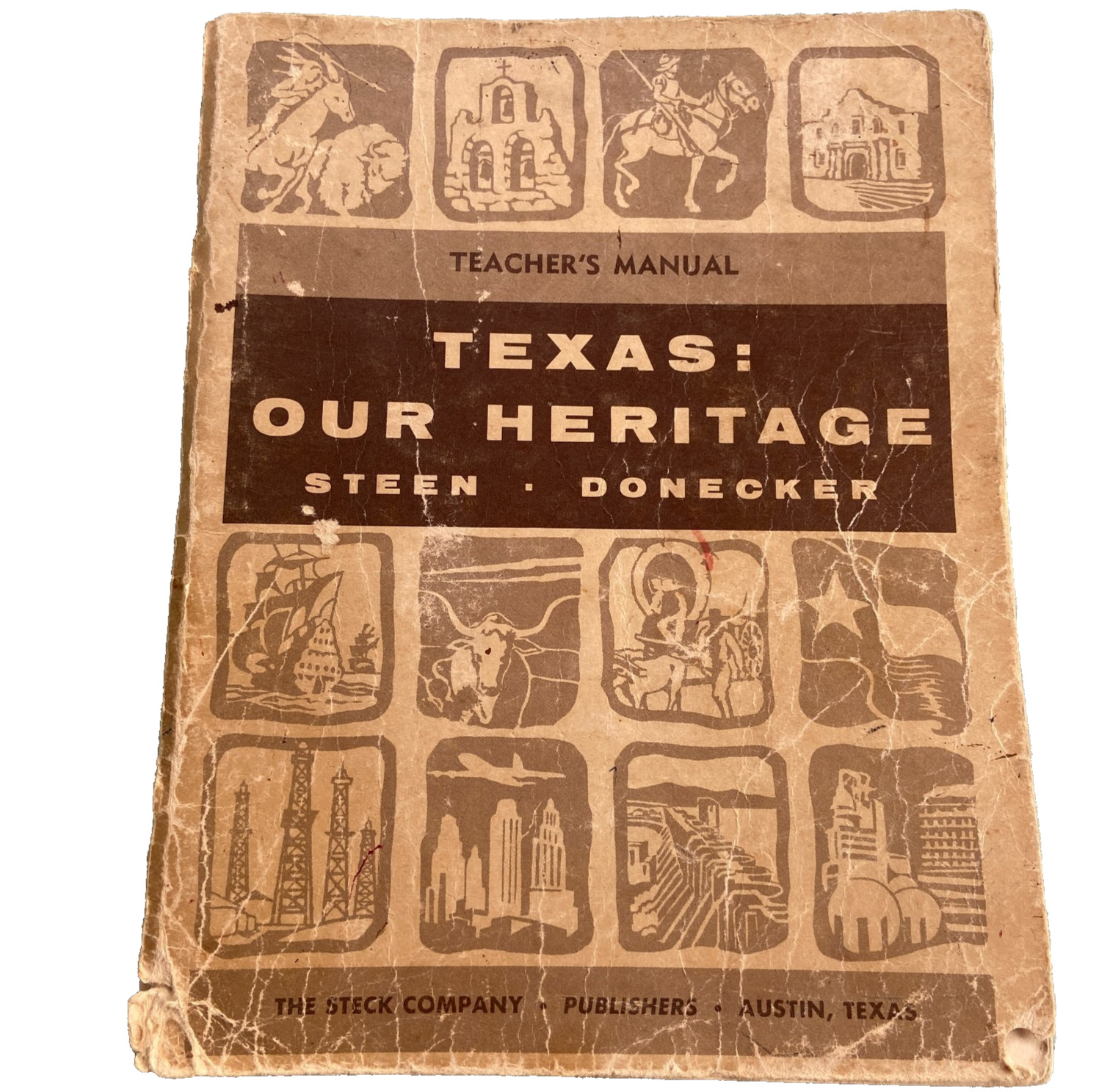 Texas: Our Heritage 1962 Ralph W Steen Frances Donecker Illustrated Rare Vintage