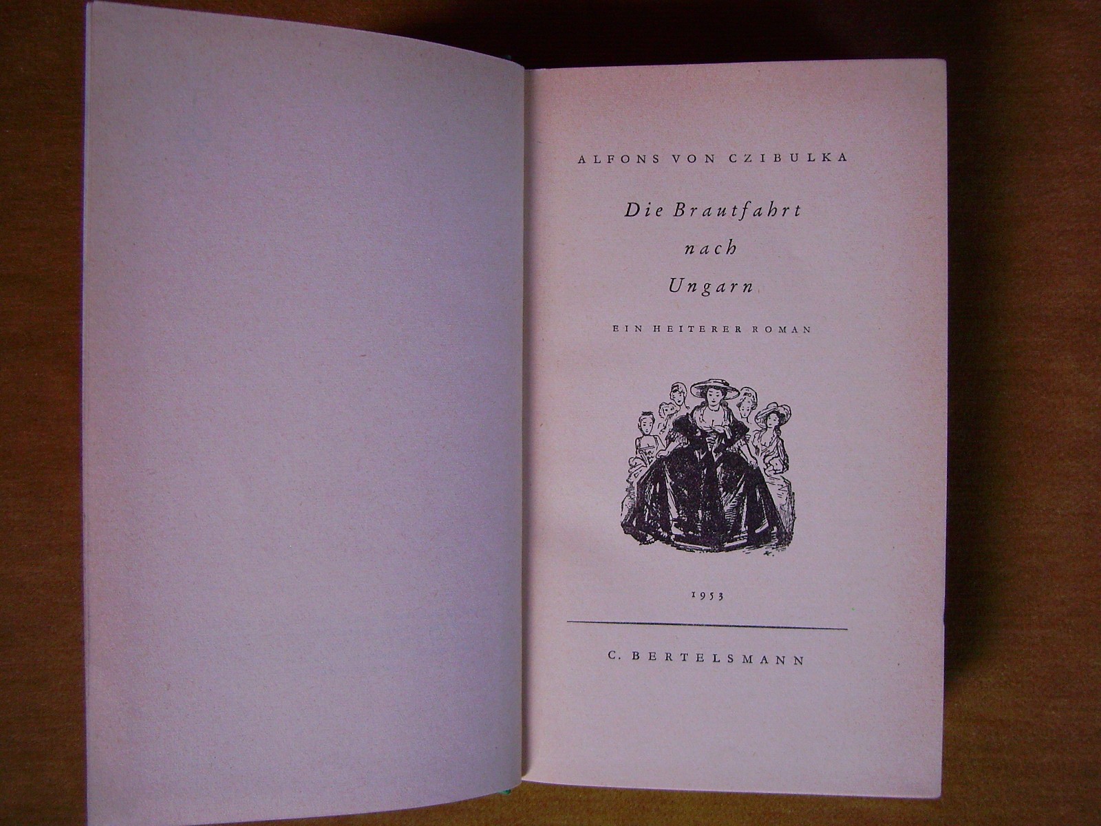 „The Bridal Ride to Hungary – A Cheerful Novel“ by Alfons von Czibulka (1953)