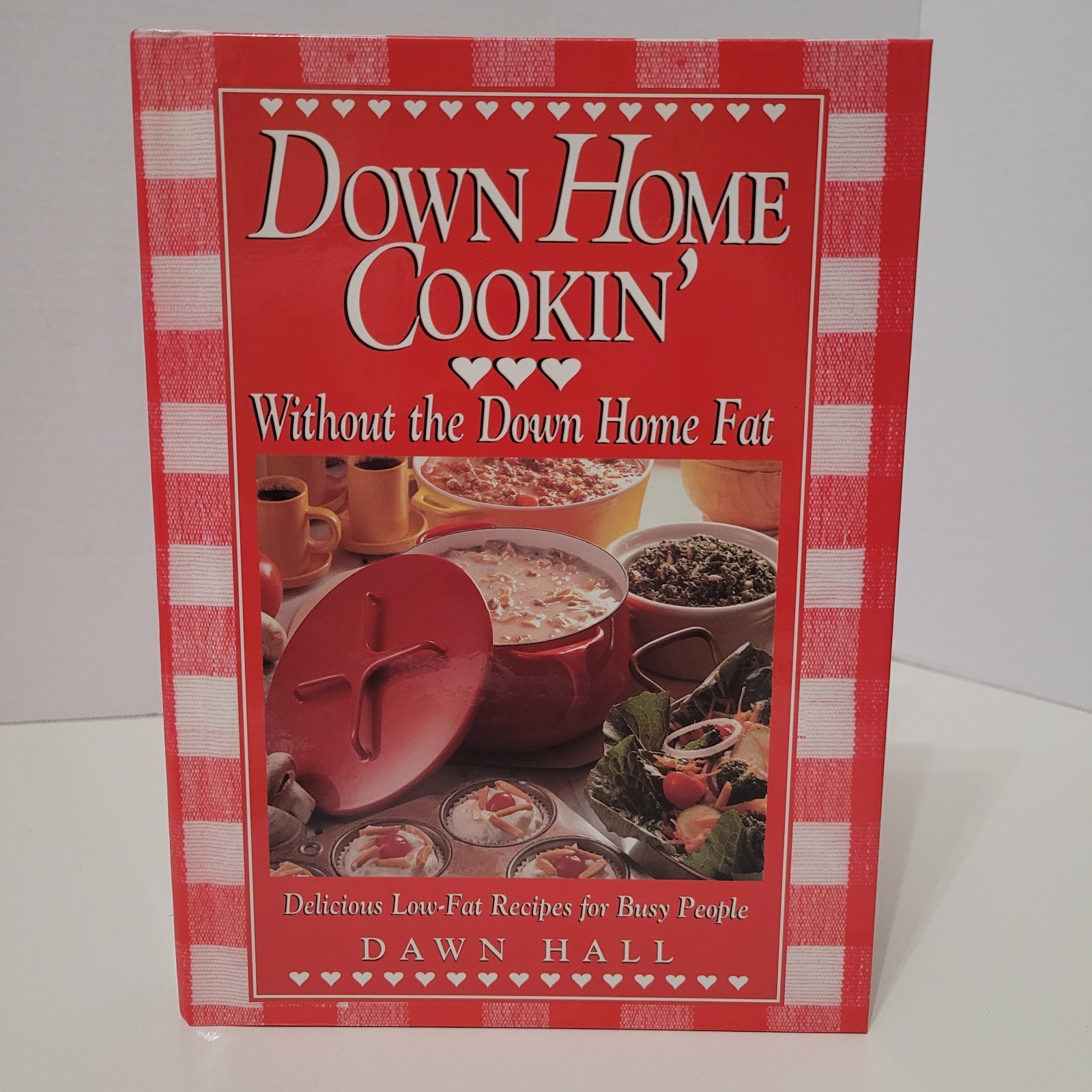 DawnHall Lotof2 Busy People’s Low-fat Down Home Cookin‘ w/o fat hardcover spiral