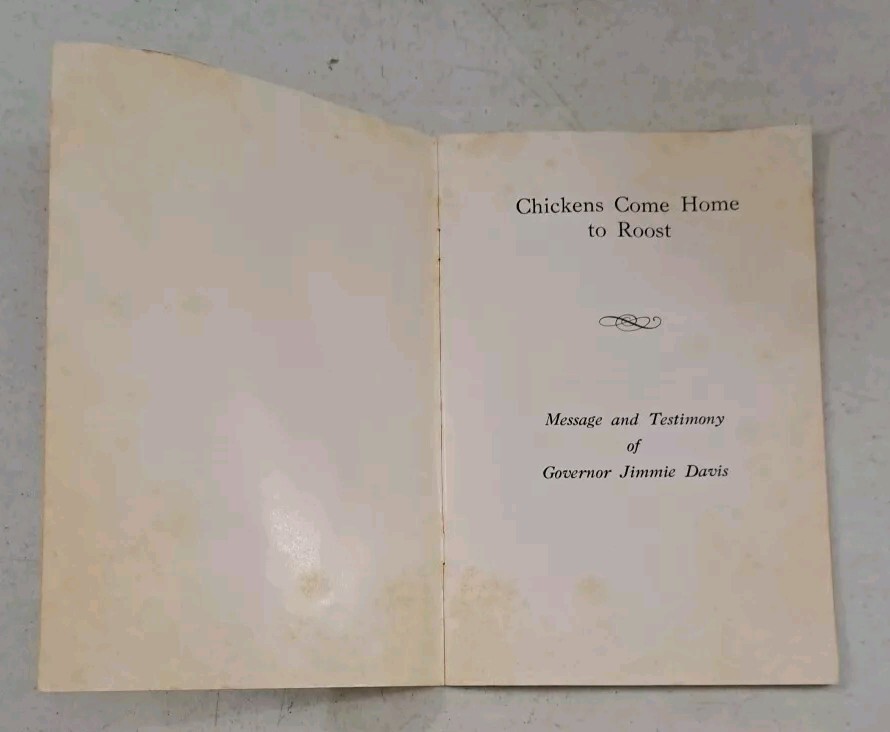 Governor Jimmie Davis-Testimony/Message Chickens Come Home To Roost-Danville VA