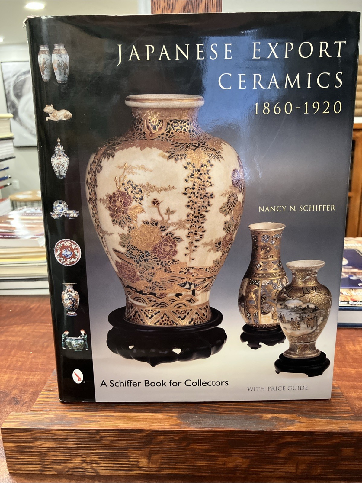 JAPANESE EXPORT CERAMICS: 1860-1920 – Nancy N. Schiffer (2000 Hardcover)