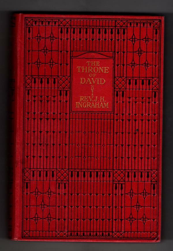 The Throne of David by J. H. Ingraham (Ward Lock File Copy)