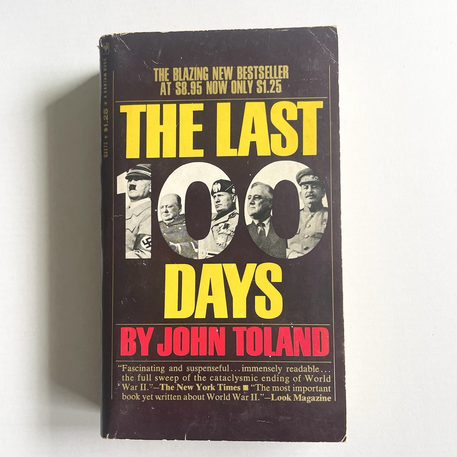 The Last 100 Days by John Toland – 1967 Paperback – World War 2 – Bantam History
