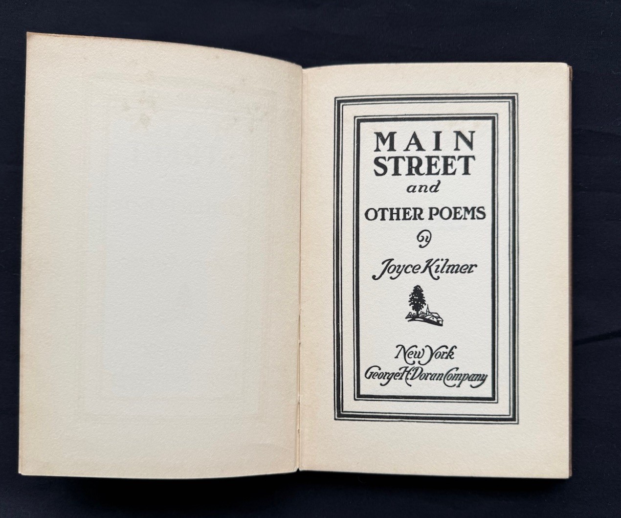 Joyce Kilmer, Main Street and Other Poems ~ 1st/1st ~ 1917 ~ G. H. Doran Co.