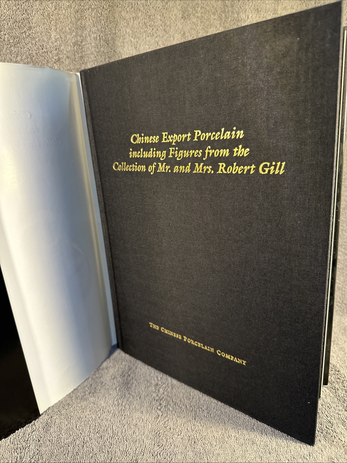 Chinese Export Porcelain including Figurines from the Robert Gill HC DJ