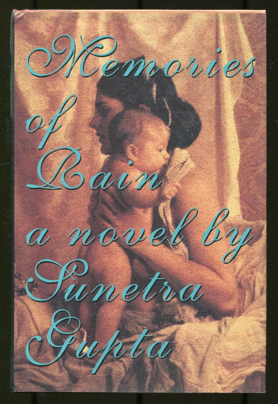 Sunetra GUPTA / Memories of Rain 1st Edition 1992