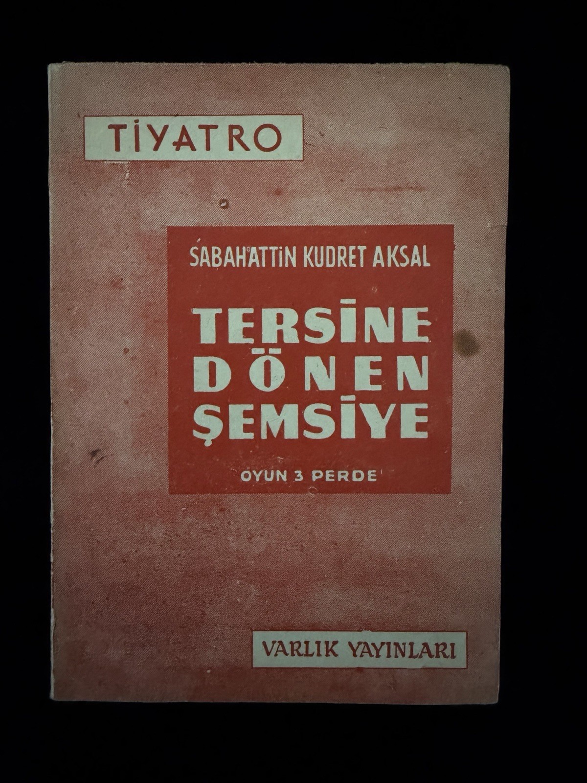 Sabahattin Kudret Aksal Tersine Donen Semsiye Turkish Theater Play PB Book