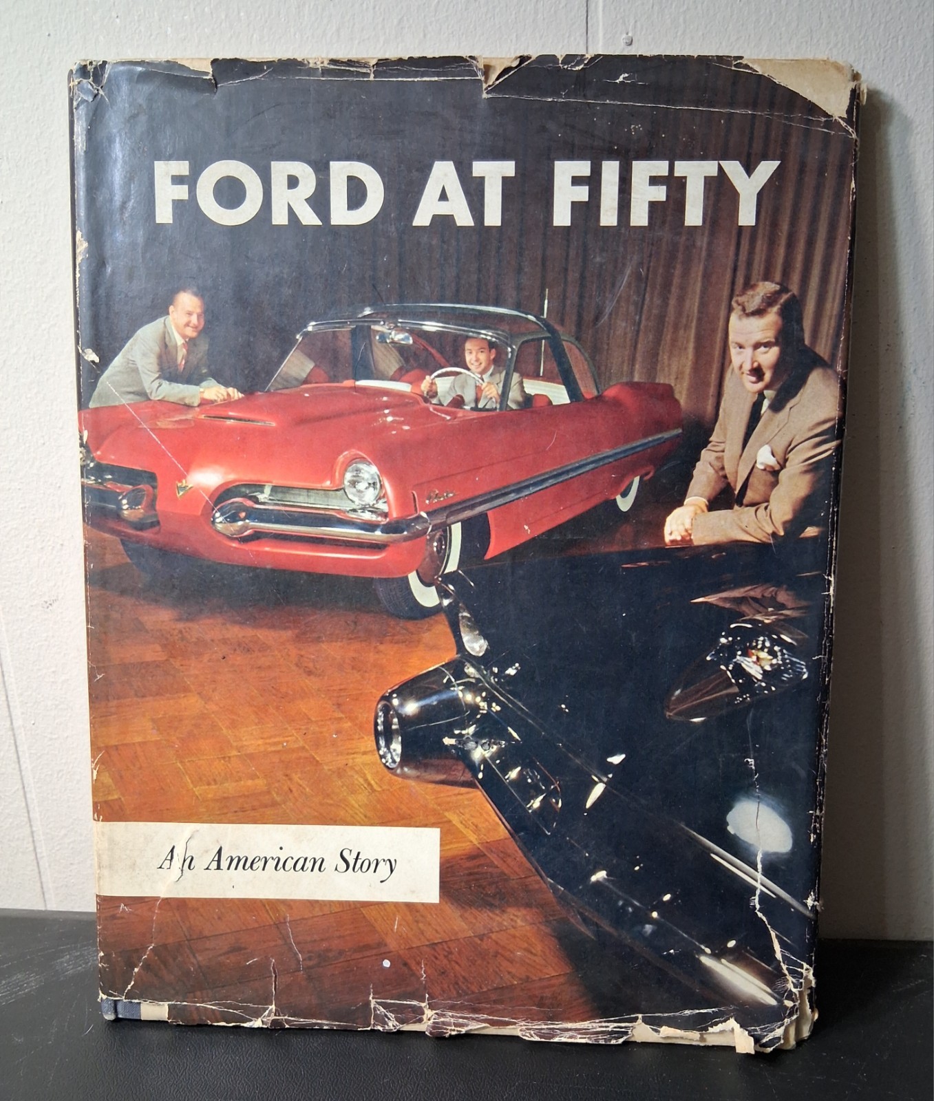 1953 Ford At Fifty An American Story Ford Motor Company History Book Henry Ford