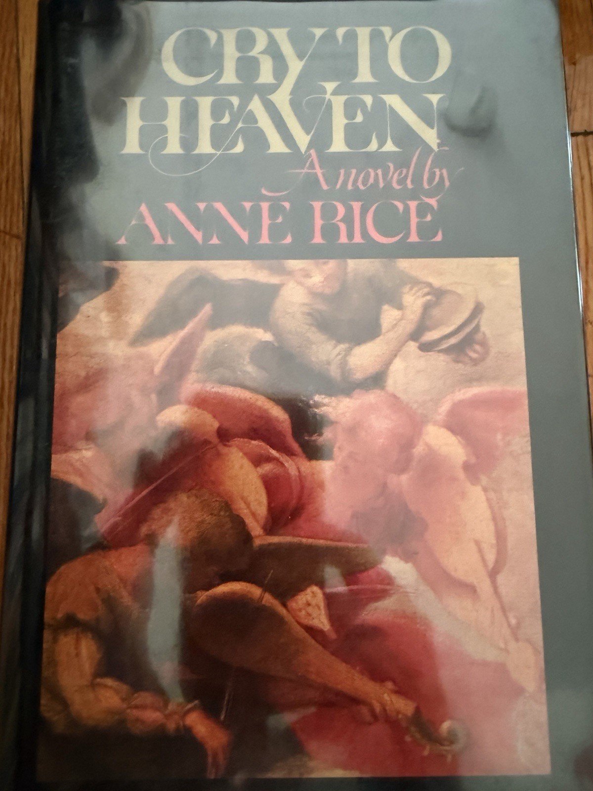 Anne Rice CRY TO HEAVEN : A Novel 1st Edition 1st Printing SIGNED 1982 Knopf
