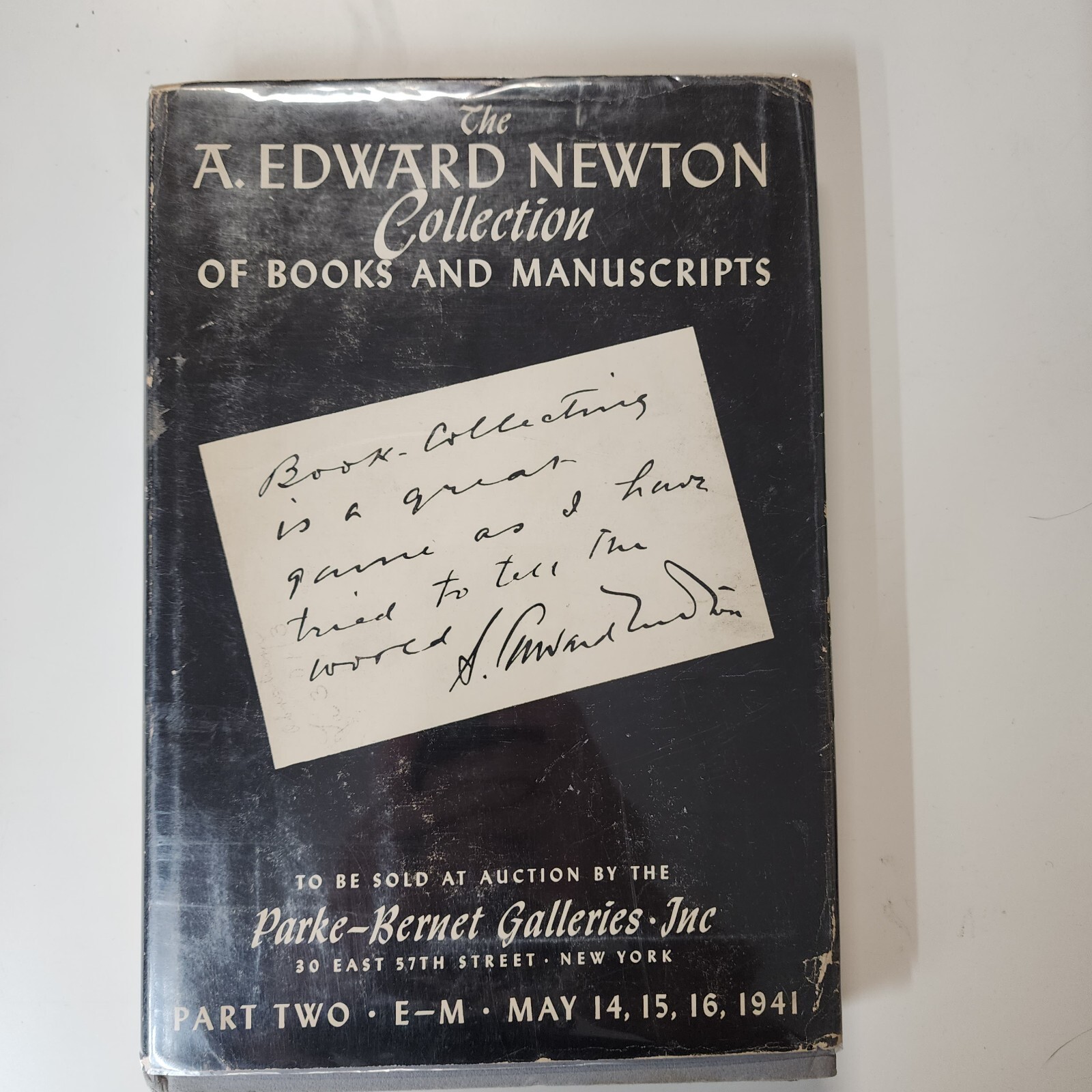 The A Edward Newton Collection of Books And Manuscripts Part Two Hardcover