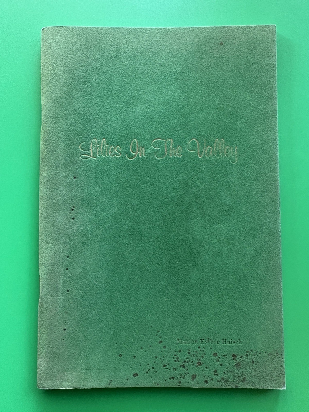 Lilies In The Valley Vintage Poetry Webster South Dakota Velvet Marian Haisch