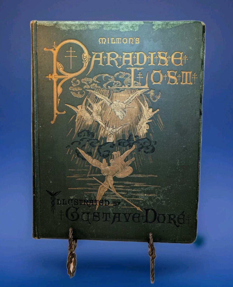 Milton’s Paradise Lost 1885 Edition, Gustav Dore,White,Stokes& Allen NY