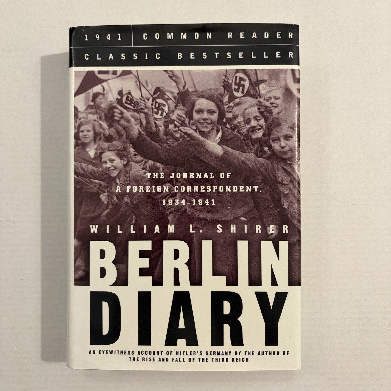 Berlin Diary William L. Shirer HC DJ VG 2004 Common Reader WWII Nazi Germany