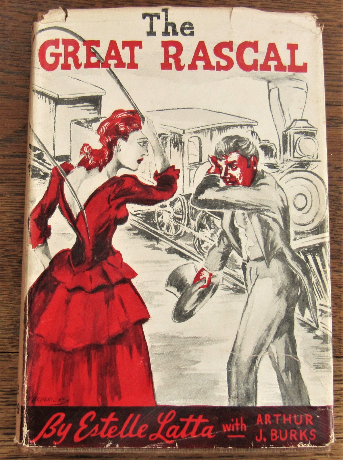 The Great Rascal 1955 by Estelle Latta Arthur J. Burks signed by author 1955