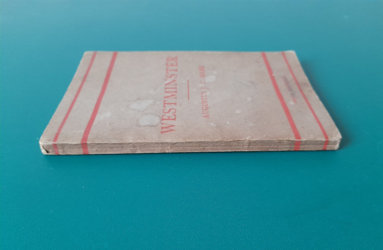 Westminster Augustus J. C. Hare – Paperback – Publisher George Allen 1913