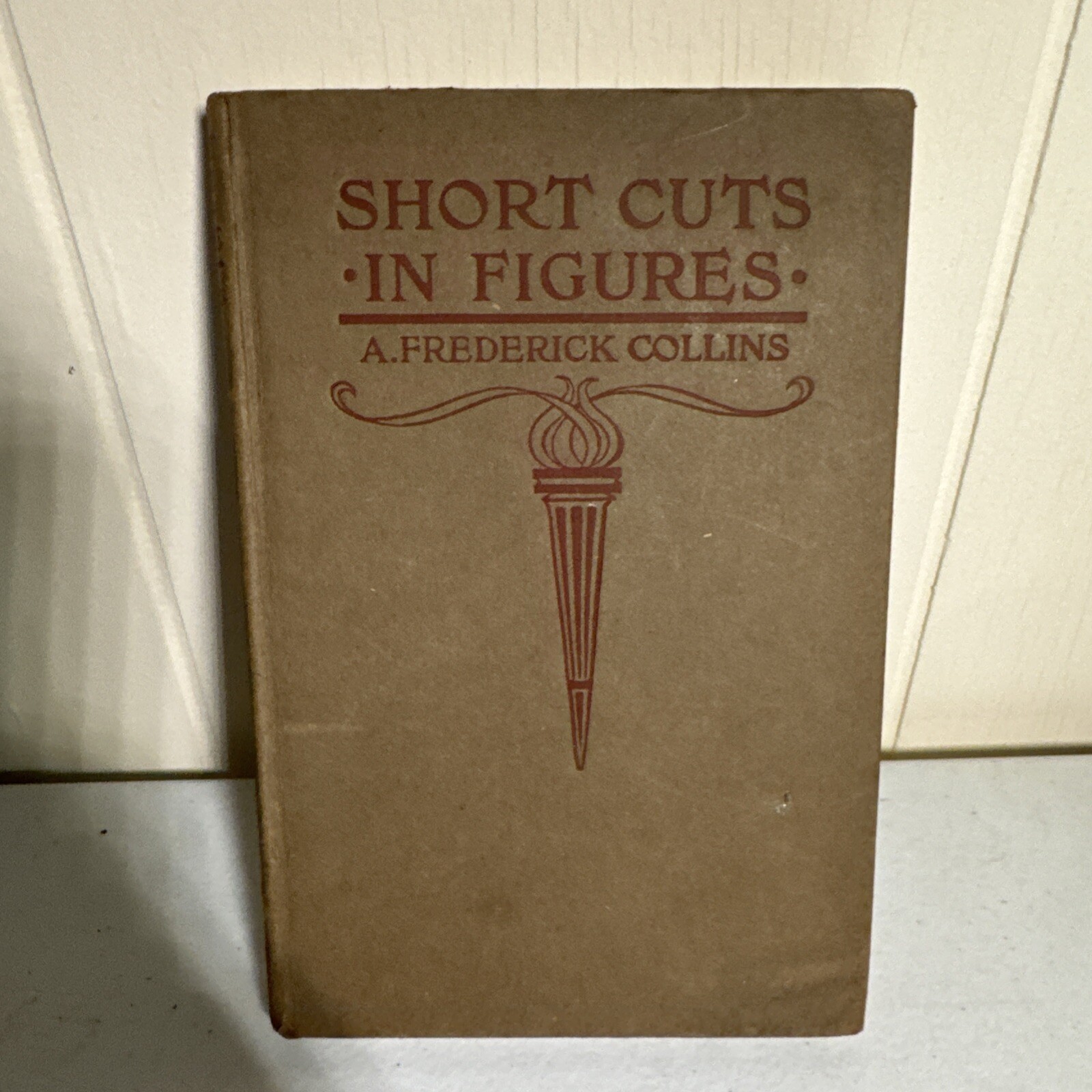 1916 Short Cuts In Figures: To Which Is Added Many Useful Tables & Formulas