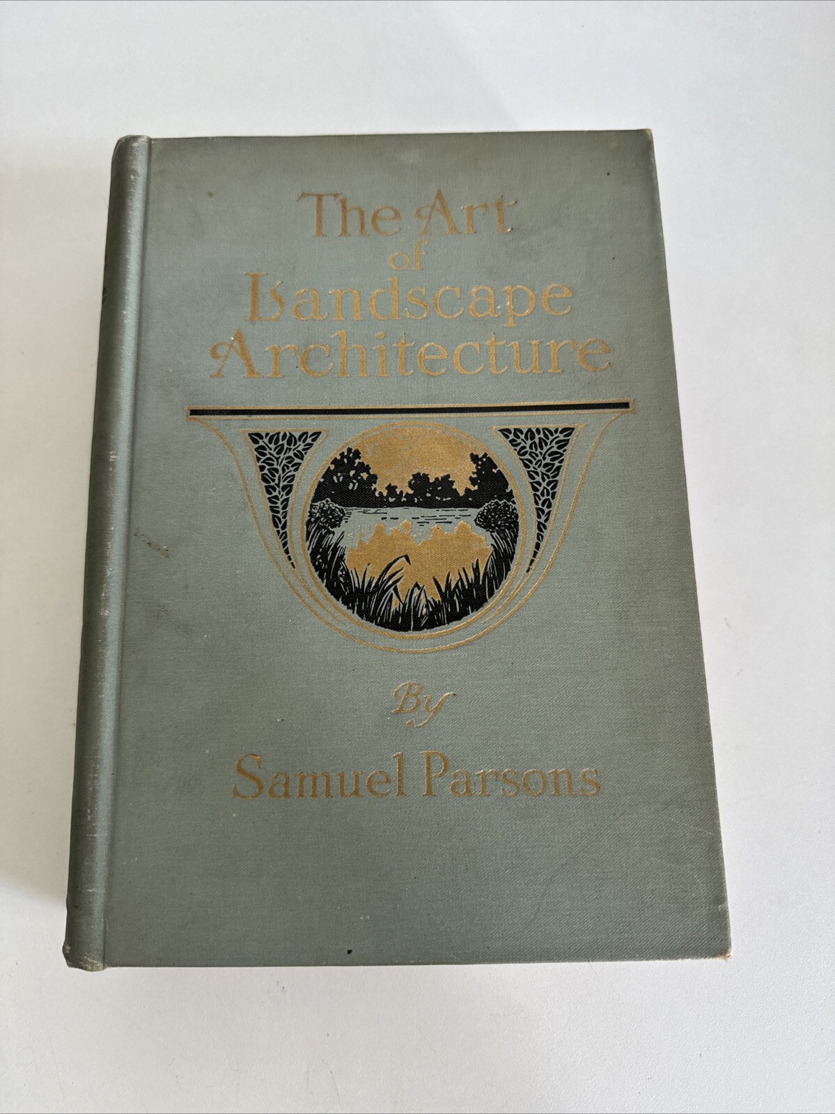 The Art of Landscape Architecture – Samuel Parsons 1915 – Illustrated Gardening