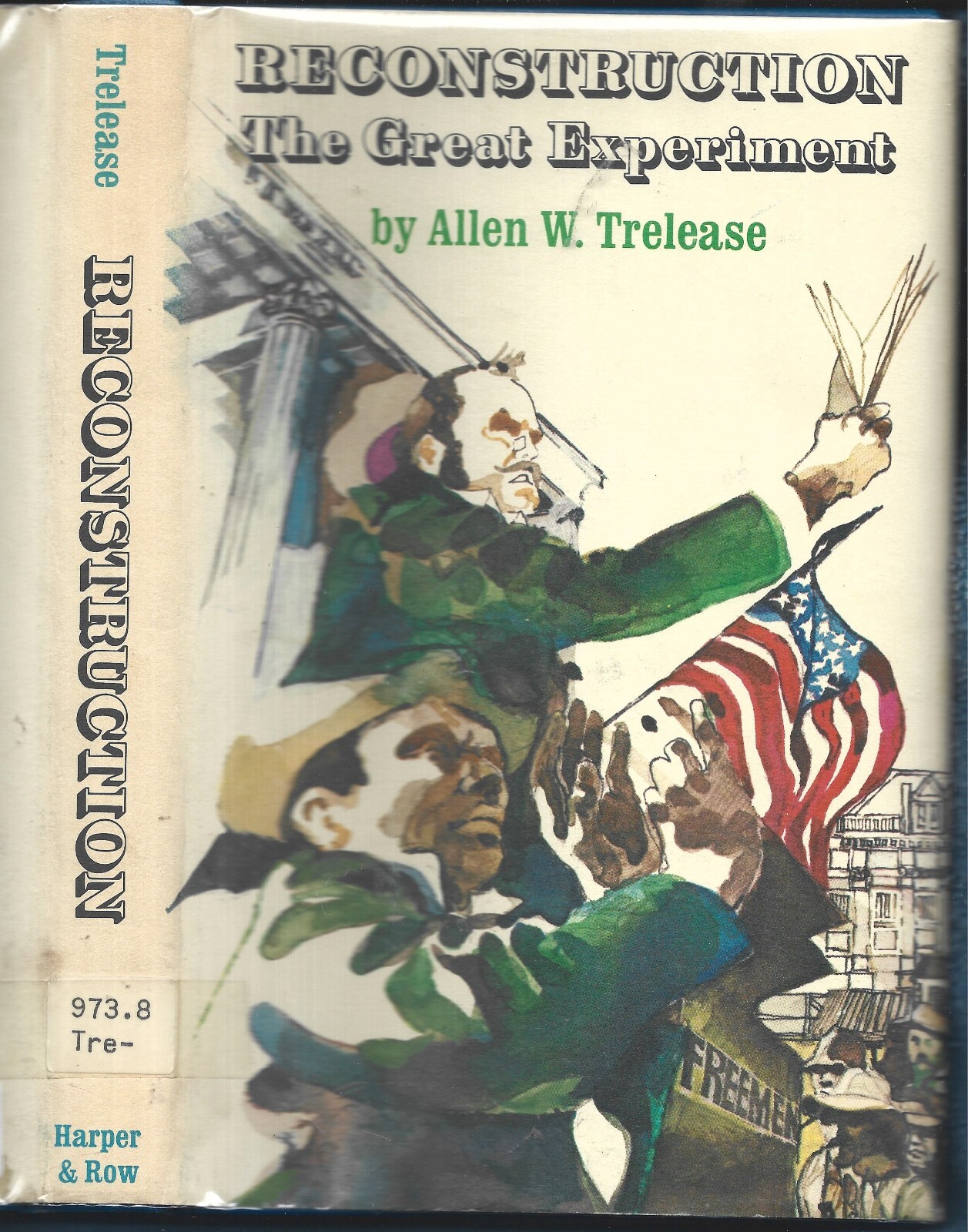 Reconstruction-Great Experiment HB w/dj-1971-Allen W. Trelease-224 pages