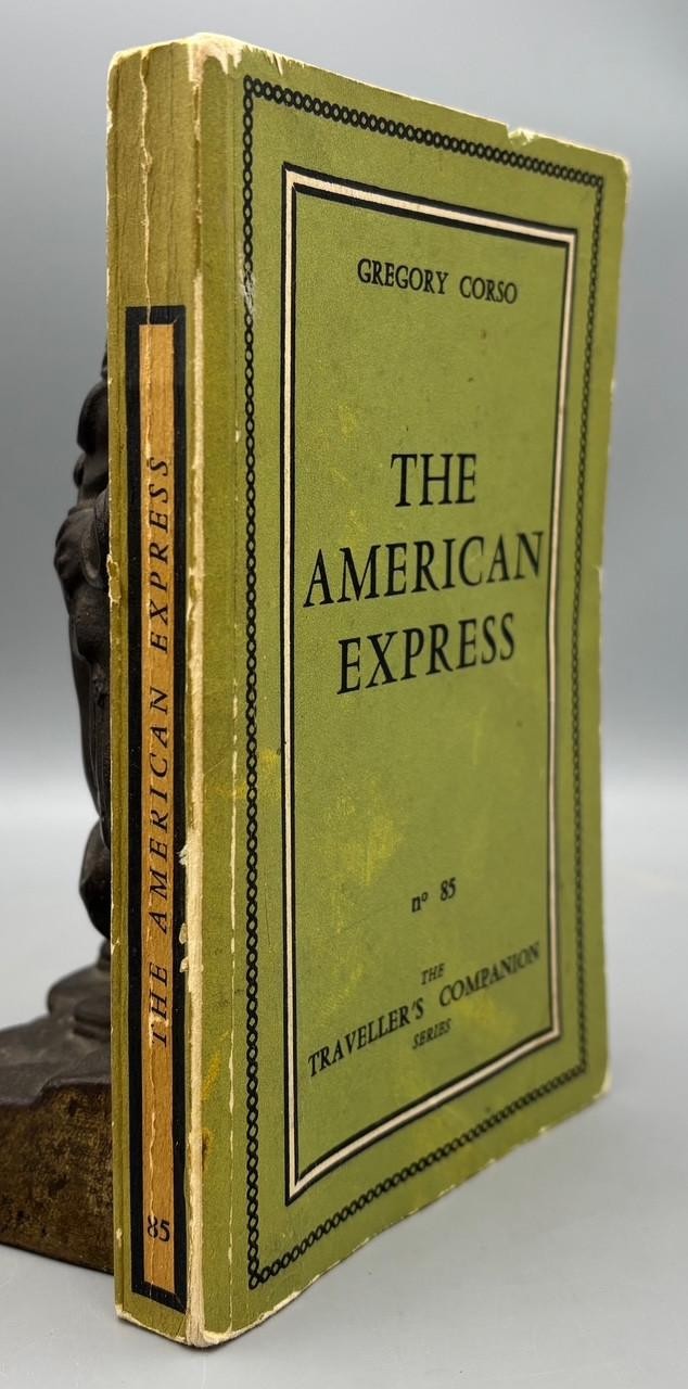 THE AMERICAN EXPRESS, by Gregory Corso – 1961 [1st Edition, Signed & Inscribed]