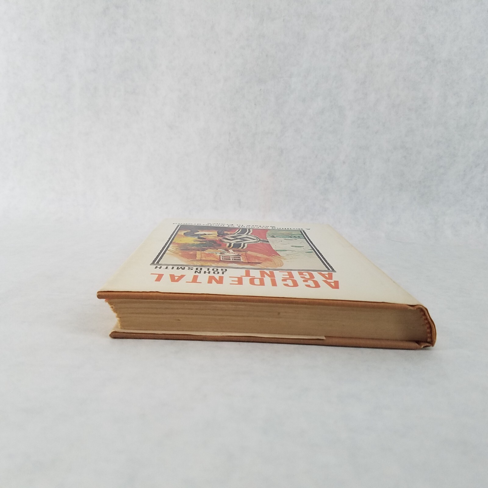 Accidental Agent: Underground Warfare in France – Hardcover by John Goldsmith