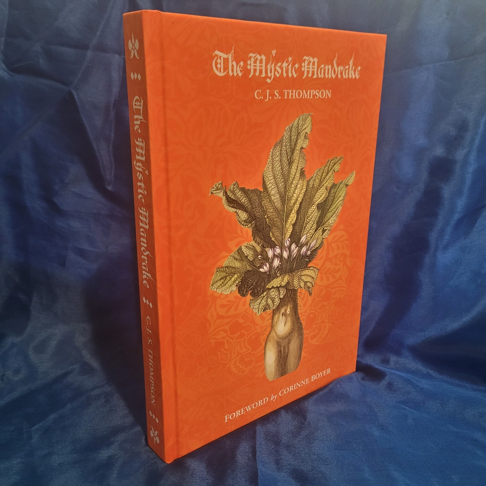 The Mystic Mandrake by C.J.S. Thompson (Hexen Press, 2026) Hardcover