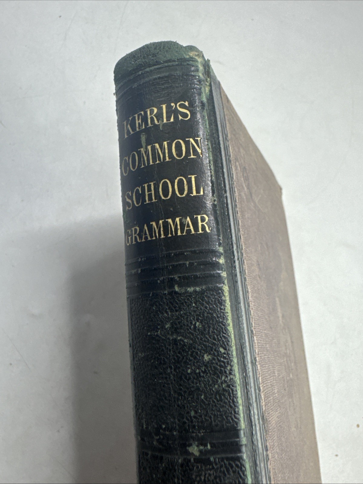 Kerl’s Common-School Grammar of the English Language by Simon Kerl 1871 HC