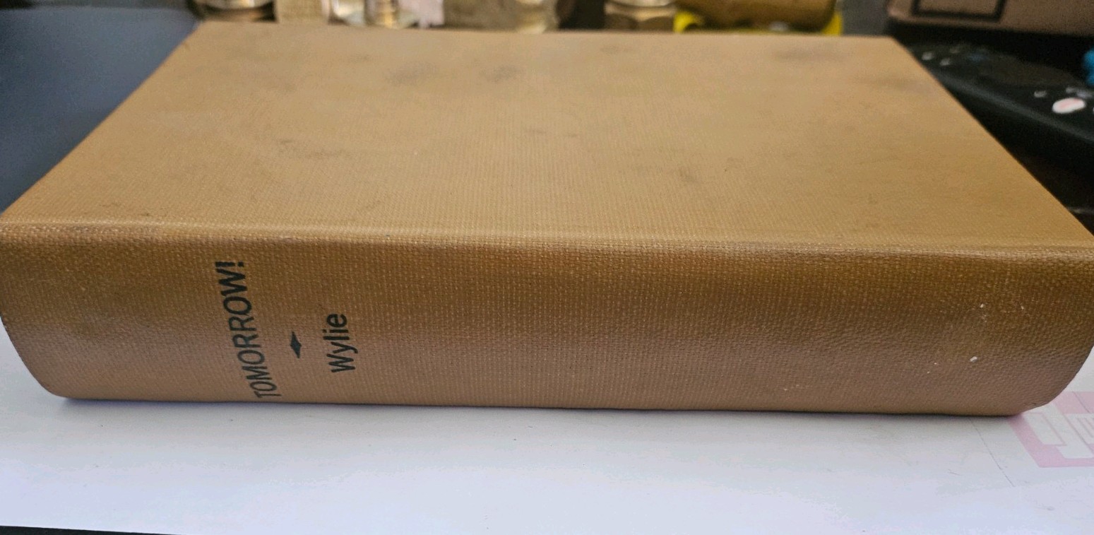 Tomorrow! By Philip Wylie 1954 First Edition Hardcover Vintage Book