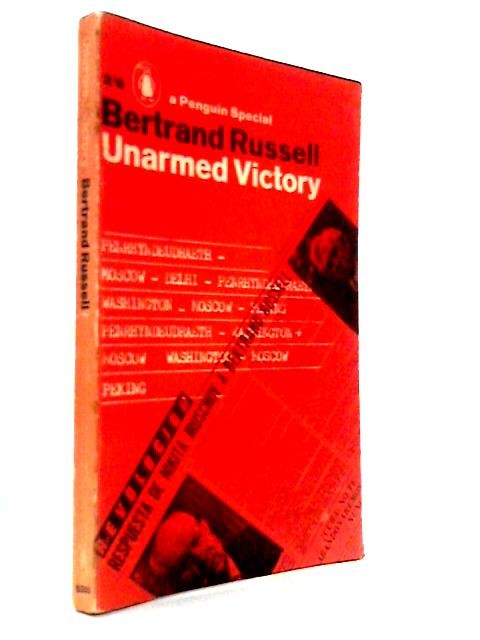 Unarmed Victory [Cuban Missile Crisis] (Bertrand Russell – 1963) (ID:56232)