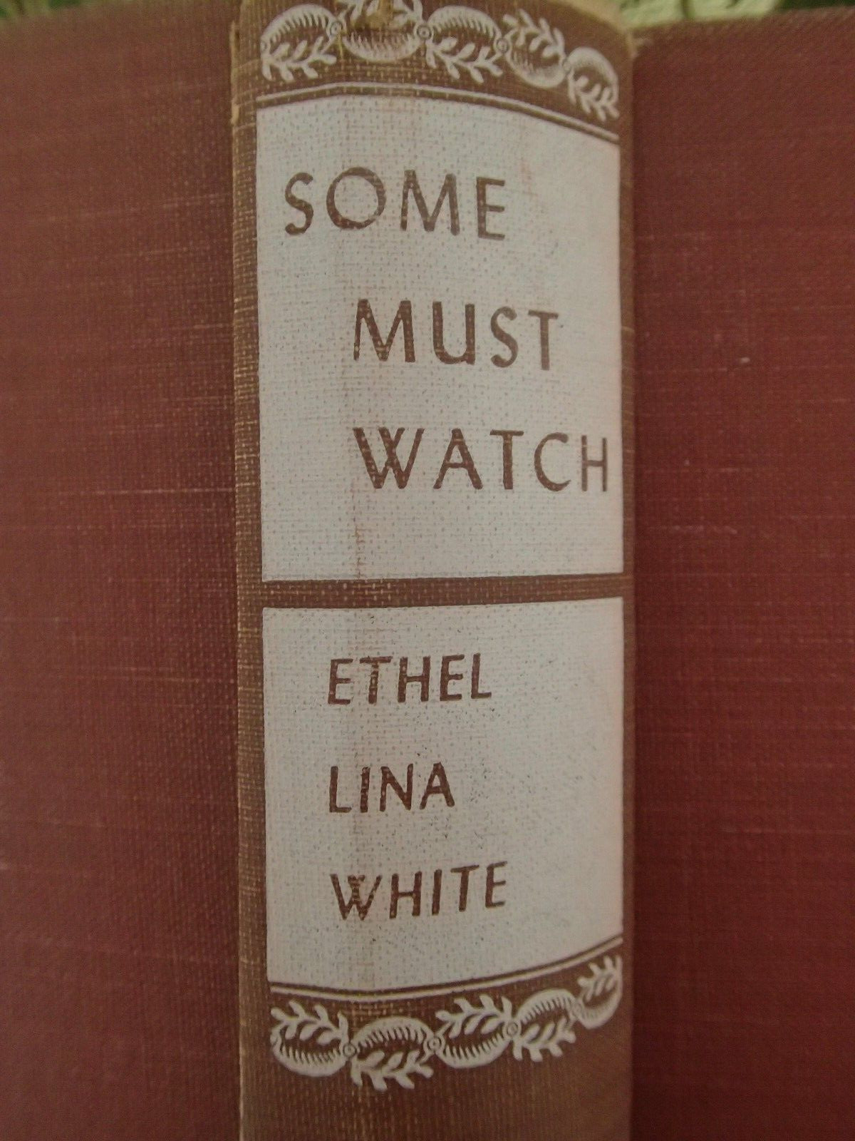 Some Must Watch (a.k.a. Spiral Staircase) Ethel Lina White 1941 Harper, 1st Ed.