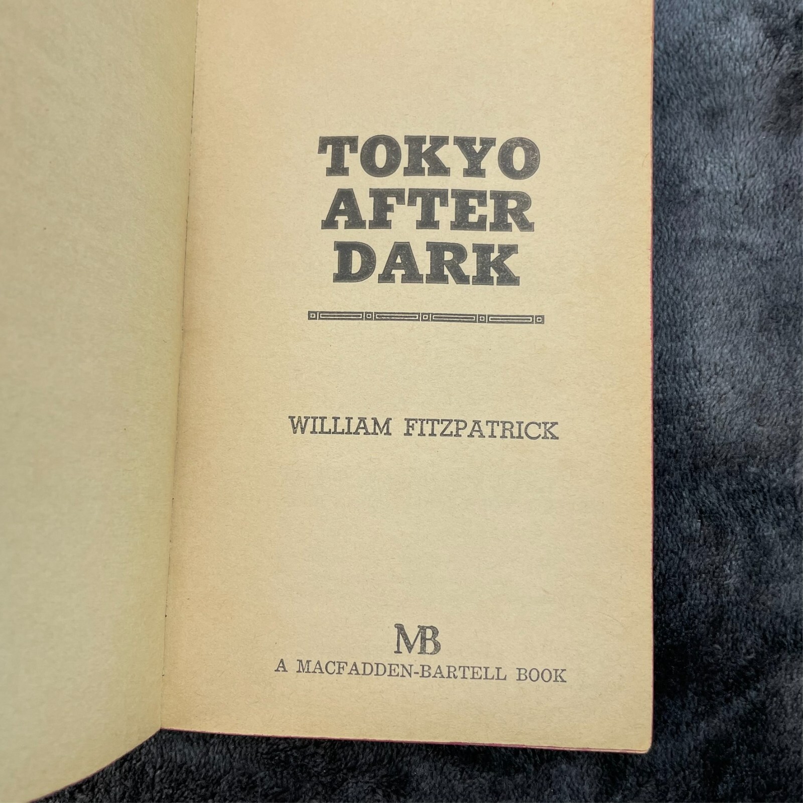 Tokyo After Dark William Fitzpatrick Paperback 1966 Macfadden Bartell