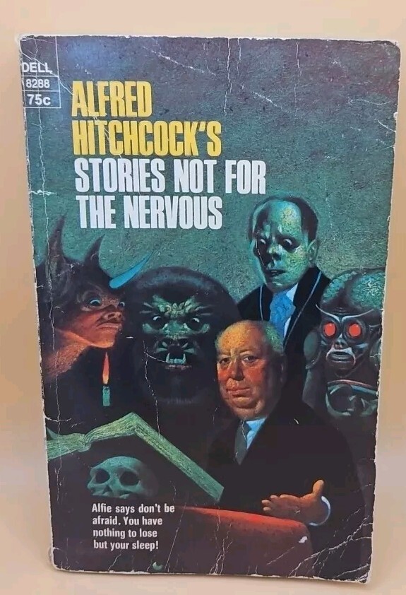 Alfred Hitchcock’s STORIES NOT FOR THE NERVOUS 1ST 1971 DELL Horror Paperback