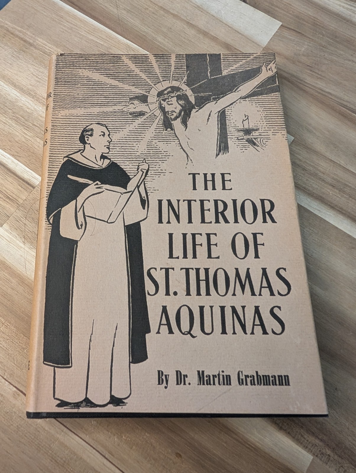 The Interior Life of St. Thomas Aquinas by Dr. Martin Grabmann Hardcover 1953
