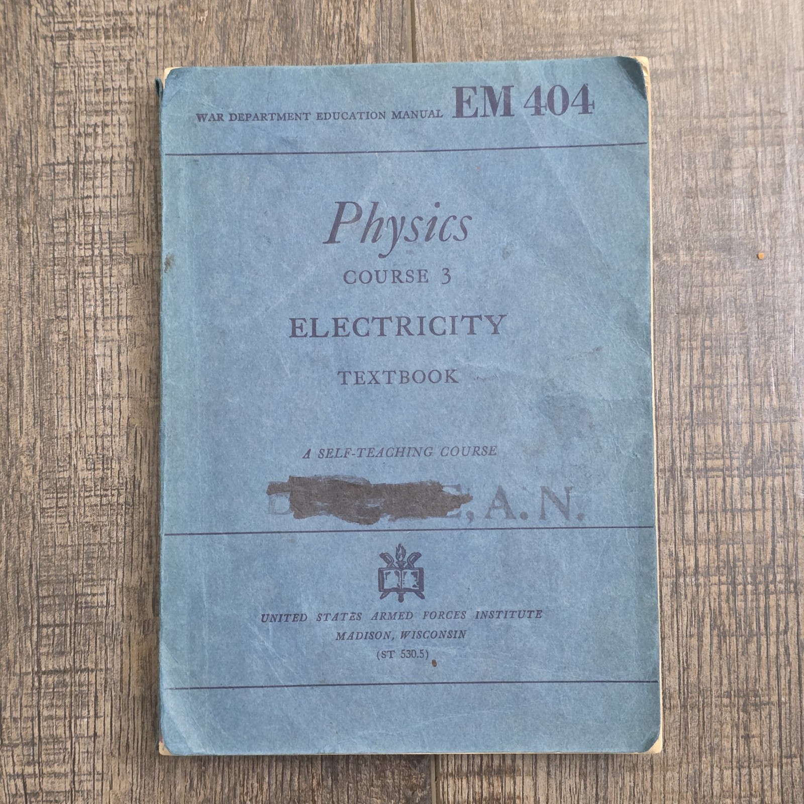 1943 WAR DEPARTMENT EDUCATION EM404 Physics Course 3 Electricity