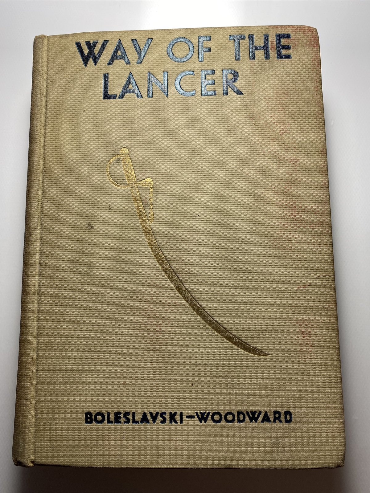Richard Boleslavski Helen Woodward WAY OF THE LANCER Literary Guild 1932 abx