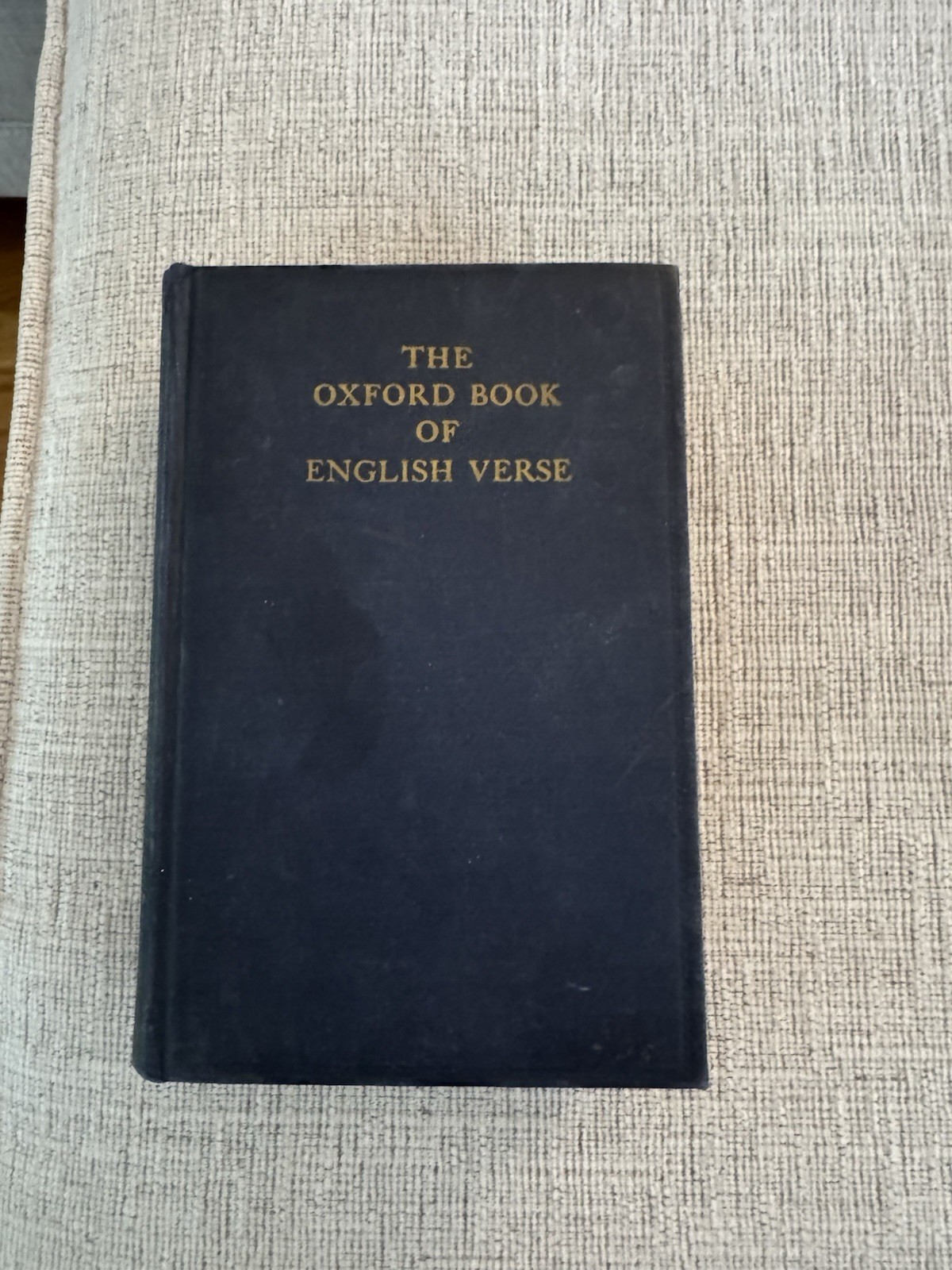 The Oxford Book of English Verse 1250-1918 by Arthur Quiller-Couch 1940 HC