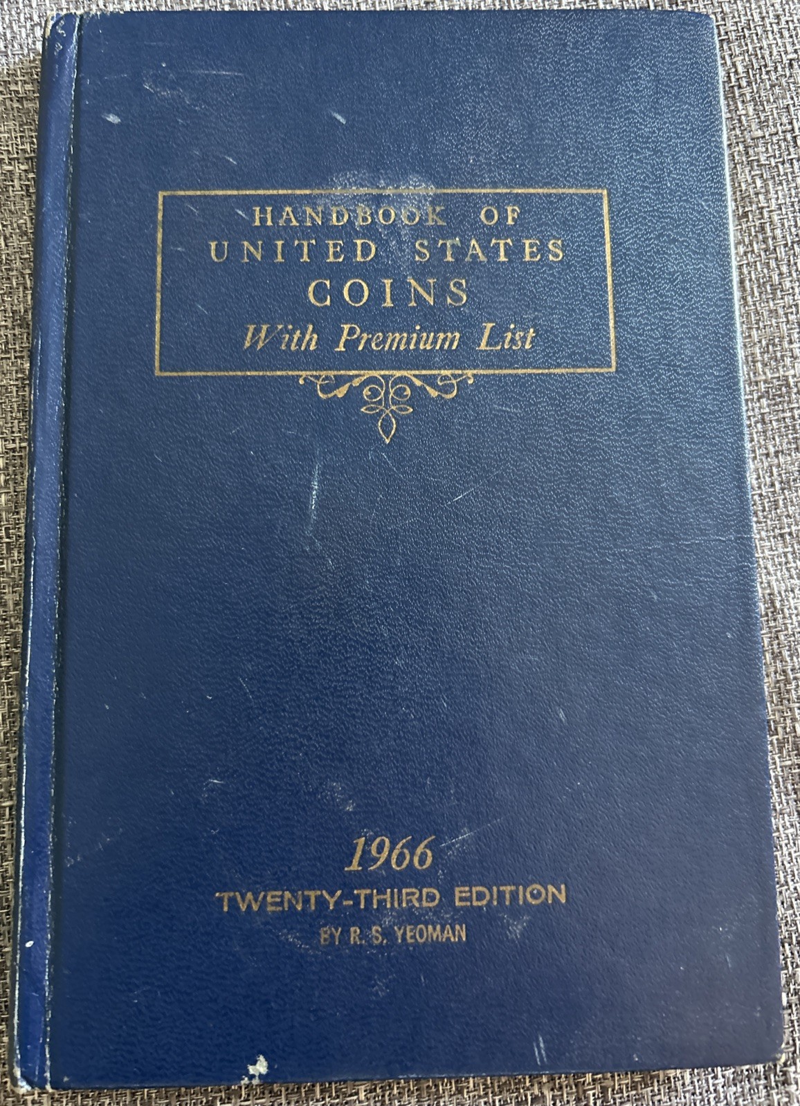 BLUE BOOK OF UNITED STATES COINS 1966 WITH HANDBOOK W/ PREMIUM LIST 23RD EDITION