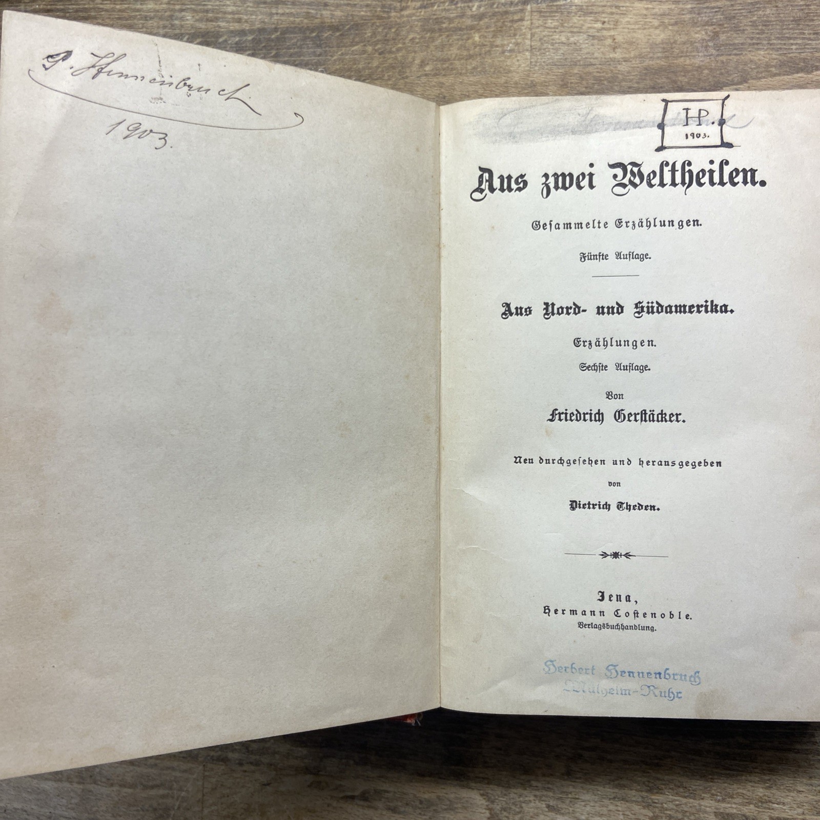 Friedrich Gerstäcker, Aus zwei Weltteilen – Neufeld & Henius Berlin – 1903