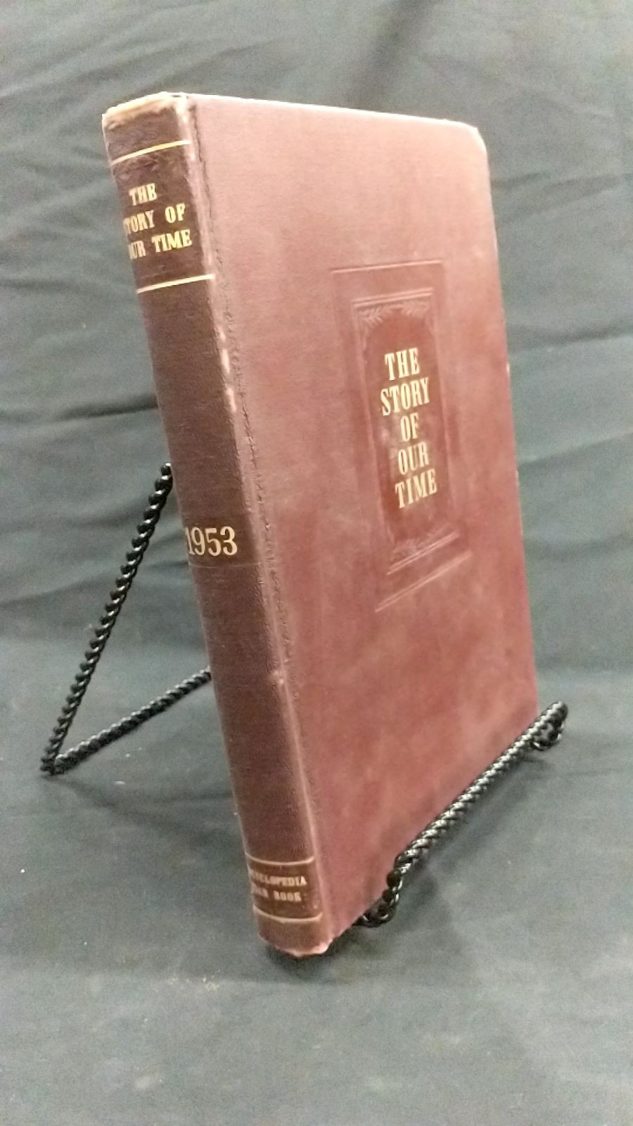 The Story of Our Time 1953 Hardcover 1953