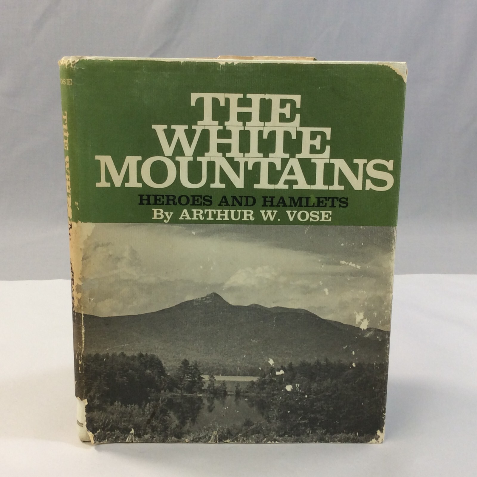 The White Mountains Heroes And Hamlets 1968 HCDJ Arthur Vose Illustrated NH Rare