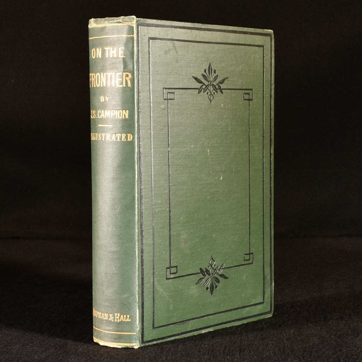1878 On the Frontier J S Campion Illustrated Second Edition Publisher’s cloth